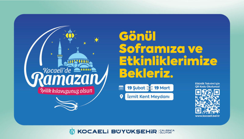 Ramazan’ın en güzel yaşandığı şehir Kocaeli olacak