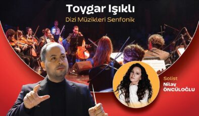 Gebze’de Dev Konser: Toygar Işıklı Besteleri Senfonik Yorumla Yankılanacak!