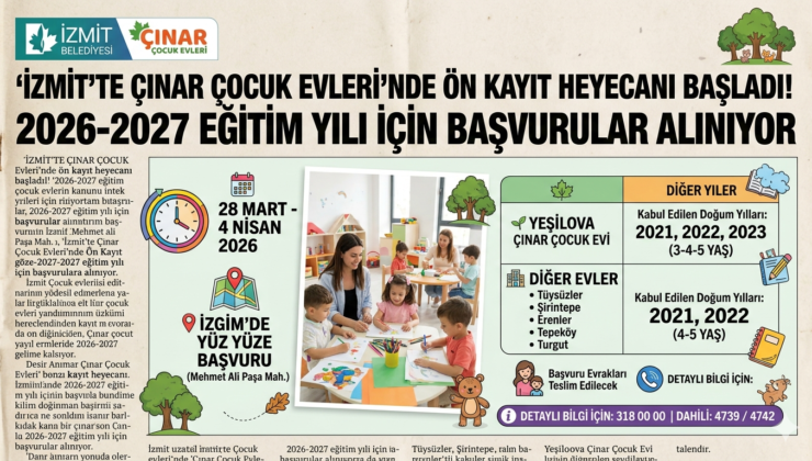 İzmit’te Eğitim Maratonu Başladı: Çınar Çocuk Evleri’nde Ön Kayıt Heyecanı!