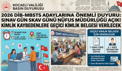 📢 DİB-MBSTS Adaylarına Önemli Duyuru: İzmit İlçe Nüfus Müdürlüğü Pazar Günü Açık!
