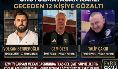 İZMİT’TEKİ KANLI MEKAN BASKININDA POLİS ADIM ADIM İZ SÜRDÜ