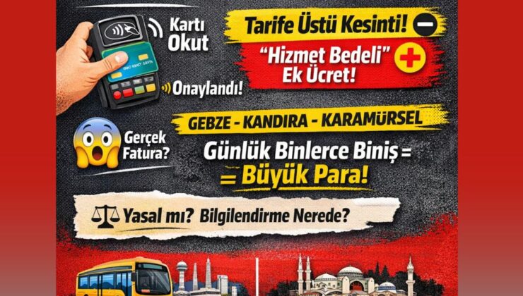 KOCAELİ’DE TOPLU TAŞIMADA ‘GİZLİ KOMİSYON’ KRİZİ: KARTI OKUTAN FAZLASINI ÖDÜYOR!