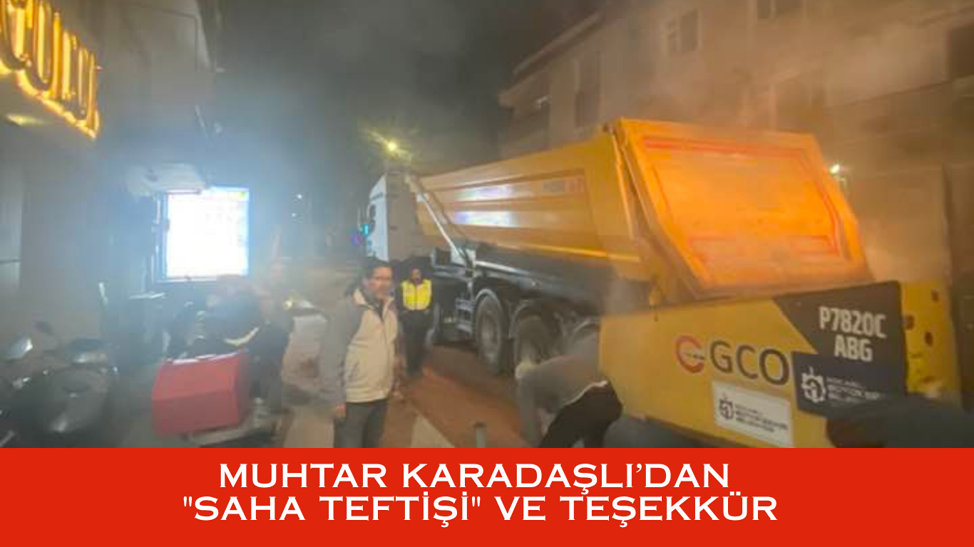 İSTASYON MAHALLESİ’NDE ASFALT HAMLESİ: ARA SOKAKLAR BİTİYOR, SIRA ANA CADDELERDE!
