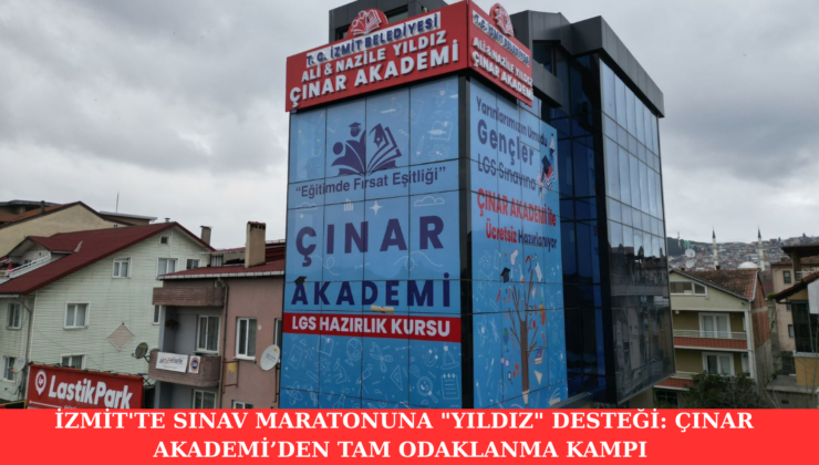 İzmit’te Sınav Maratonuna “Yıldız” Desteği: Çınar Akademi’den Tam Odaklanma Kampı