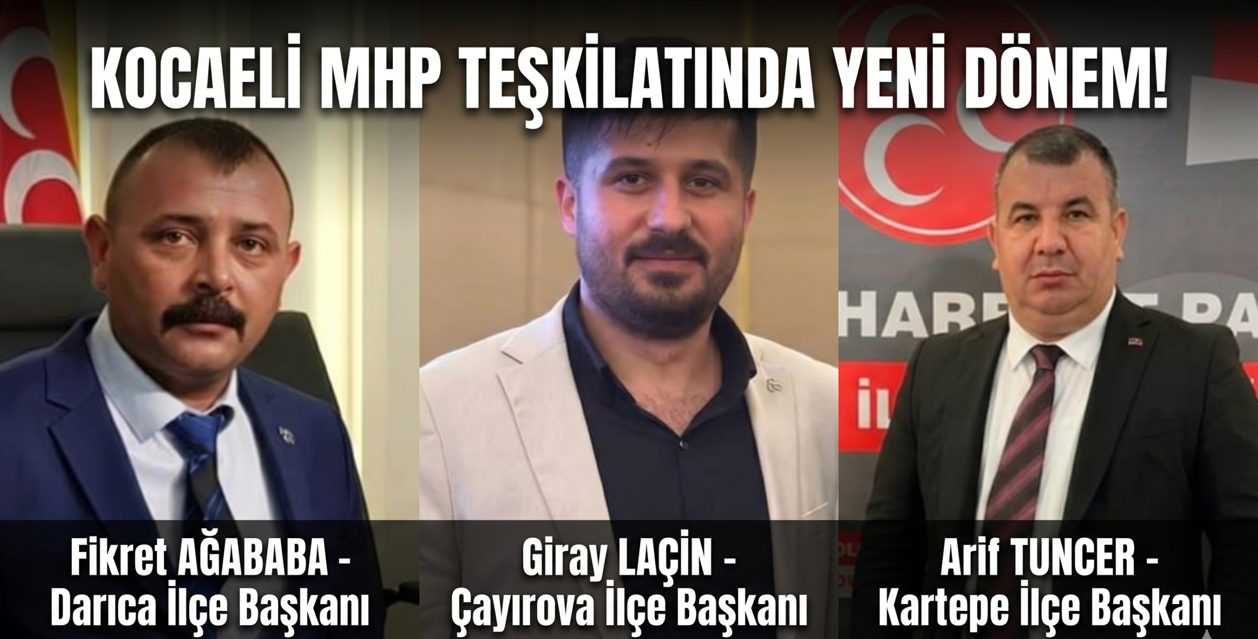 MHP Kocaeli’de Teşkilat Neşteri: 3 İlçede Yeni Dönem Başladı!