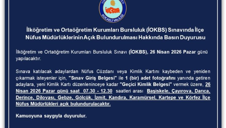 Kocaeli’de Bursluluk Sınavı (İOKBS) İçin Nüfus Müdürlükleri Açık Olacak