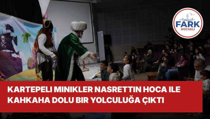 Nasrettin Hoca Kartepeli Minikleri Hem Güldürdü Hem Eğitti