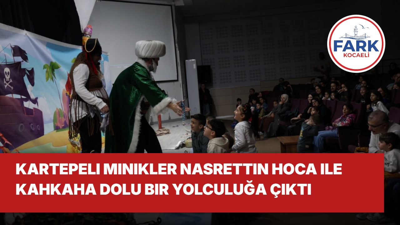 Nasrettin Hoca Kartepeli Minikleri Hem Güldürdü Hem Eğitti