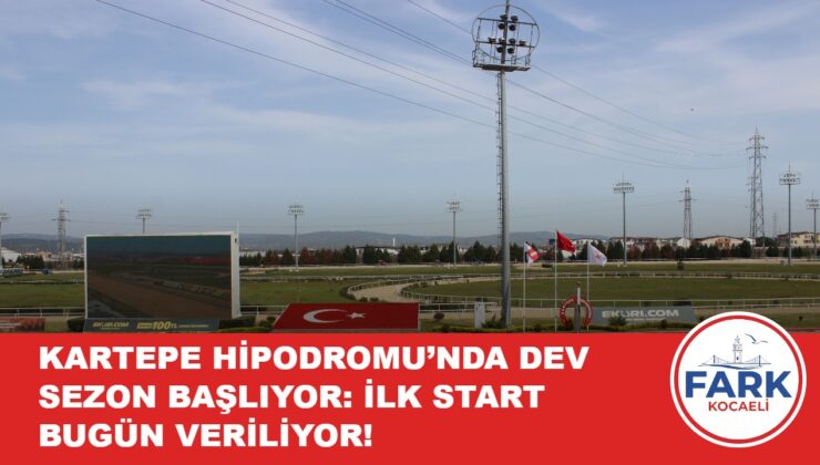 Kartepe Hipodromu’nda Büyük Gün: Sezonun İlk Startı Veriliyor!