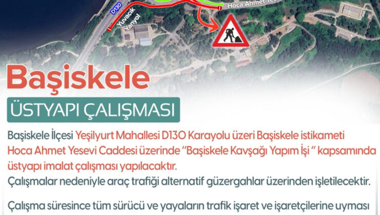 D-130’DA GECE MESAİSİ: BAŞİSKELE İSTİKAMETİ TRAFİĞE KAPATILIYOR!