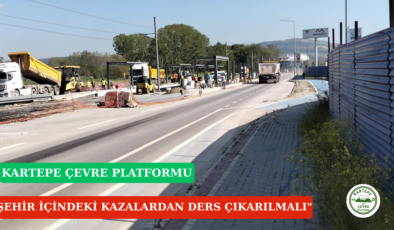 Kartepe Çevre Platformu’ndan Hayati Uyarı: “Stadyum Tramvay Durağına Üst Geçit Şart!”