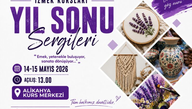 Alikahya’da El Emeği Göz Nuru: İZMEK Yıl Sonu Sergisi Kapılarını Açıyor
