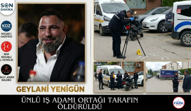 Kocaeli’de Şoke Eden Cinayet: İş İnsanı Geylani Yenigün Silahlı Saldırıda Hayatını Kaybetti!