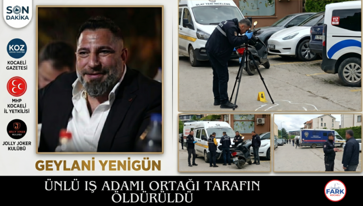 Kocaeli’de Şoke Eden Cinayet: İş İnsanı Geylani Yenigün Silahlı Saldırıda Hayatını Kaybetti!