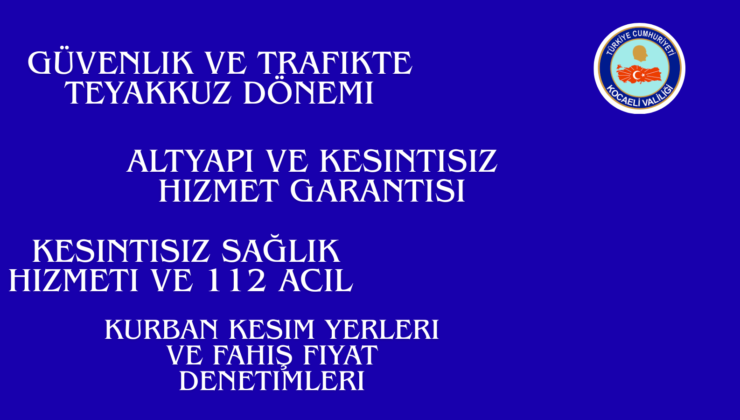 Kocaeli Valiliği’nden Kurban Bayramı Genelgesi: İşte Alınan Tüm Tedbirler!
