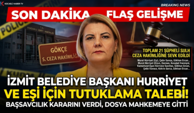 İZMİT BELEDİYESİ’NDE SICAK GELİŞME: BAŞKAN FATMA KAPLAN HÜRRİYET İÇİN TUTUKLAMA TALEBİ