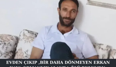KÖRFEZ’DE KAHREDEN SON: 35 YAŞINDAKİ ERKAN KAYA ORMANLIK ALANDA ÖLÜ BULUNDU!