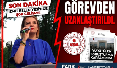 SON DAKİKA: İÇİŞLERİ BAKANLIĞI AÇIKLADI! İZMİT BELEDİYE BAŞKANI FATMA KAPLAN HÜRRİYET GÖREVDEN UZAKLAŞTIRILDI