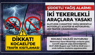 Kocaeli’de Şiddetli Yağış Alarmı: İki Tekerlekli Araçlara Trafik Yasağı Geldi!
