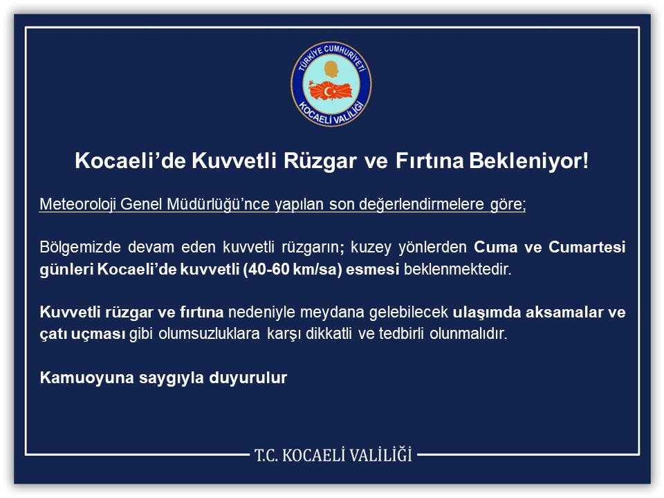 Kocaeli’de Kuvvetli Rüzgar ve Fırtına Uyarısı: Valilikten Tedbir Çağrısı