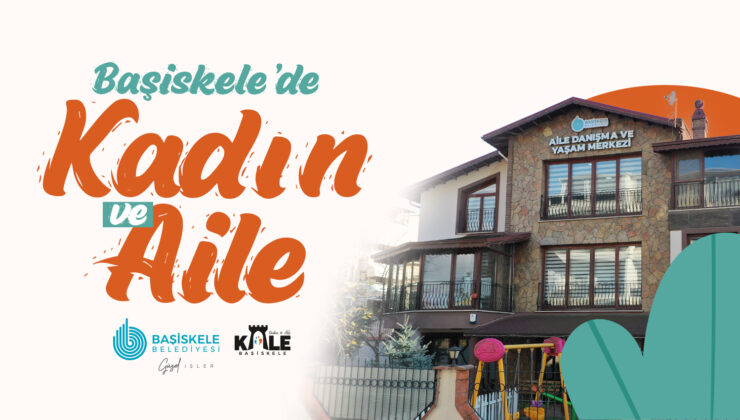 Başiskele Belediyesi’nden Kadınlara ve Ailelere Çok Yönlü Destek