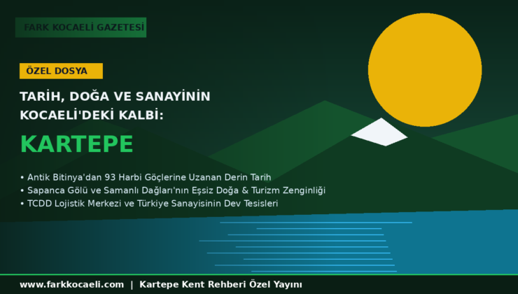 “Medeniyetlerin ve Göçlerin Kesişim Noktası: Kartepe’nin Tarihi ve Kültürel Mirası”
