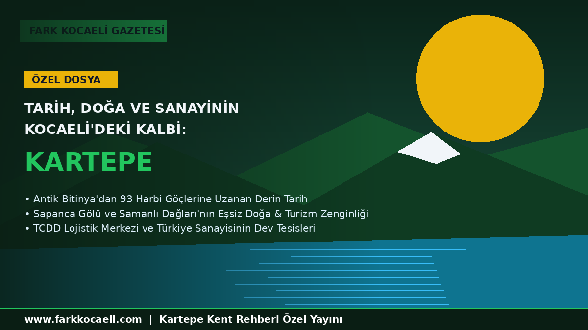“Medeniyetlerin ve Göçlerin Kesişim Noktası: Kartepe’nin Tarihi ve Kültürel Mirası”