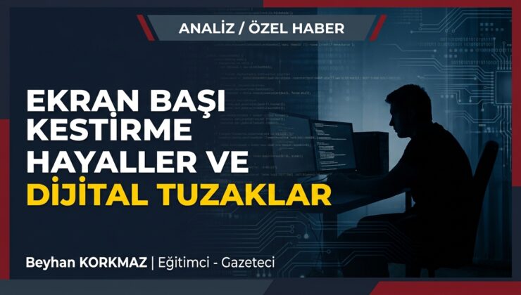Ekran Başı Kestirme Hayaller: Bilişim Suçlarının ve Dijital Tuzakların Yol Haritası