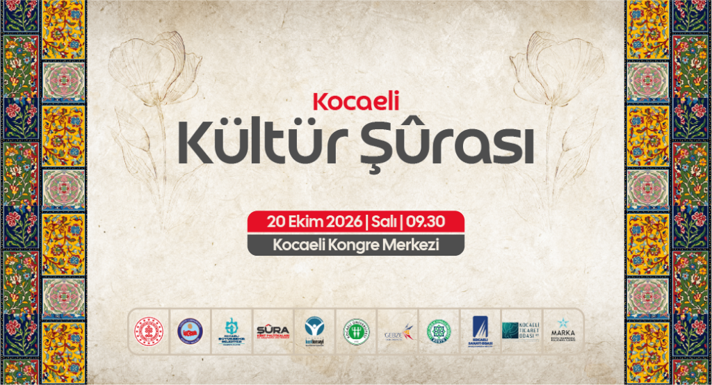 Kocaeli Kültür Şûrası 20 Ekim’de Kongre Merkezi’nde 250 paydaşı buluşturacak