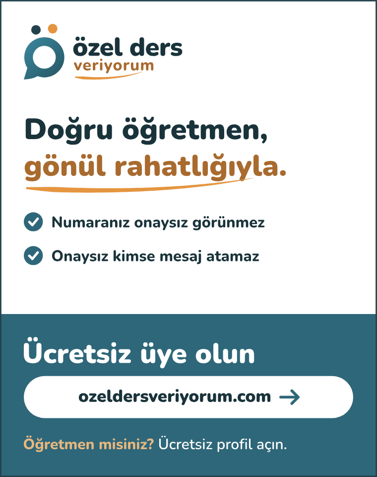 Reklam: Özel Ders Veriyorum – Doğru öğretmen, gönül rahatlığıyla. Numaranız onaysız görünmez, onaysız kimse mesaj atamaz. Ücretsiz üye olun: ozeldersveriyorum.com. Öğretmen misiniz? Ücretsiz profil açın.